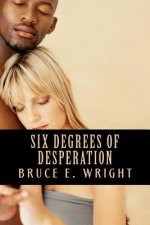 Six Degrees of Desperation: The Circle Continues