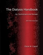 The Dialysis Handbook for Technicians and Nurses