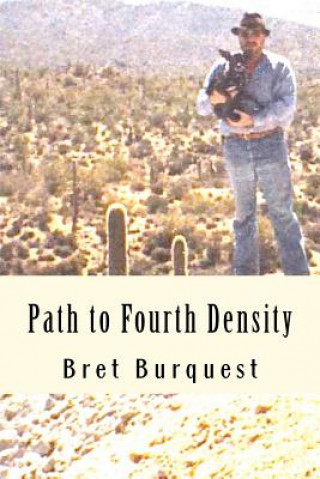 Path to Fourth Density
