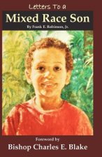 Letters To a Mixed Race Son