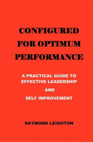 Configured for Optimum Performance