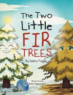 Two Little Fir Trees