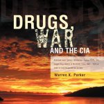 Drugs, War and the CIA