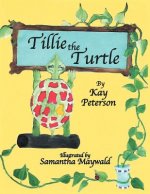 Tillie the Turtle