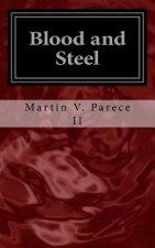 Blood and Steel: The Cor Chronicles