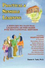 Practical and Sensible Learning