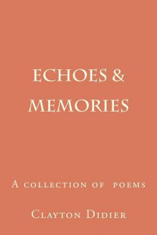 Echoes & Memories