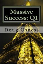 Massive Success: Q1