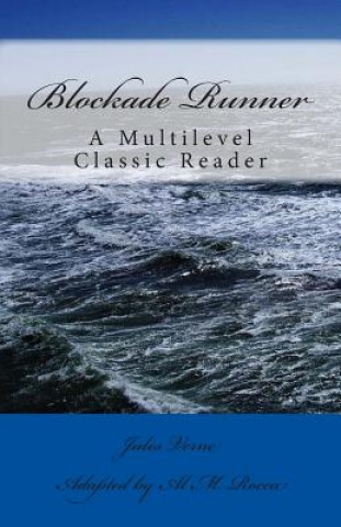 Blockade Runner: A Multilevel Classic Reader