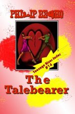 The Talebearer: Teenage Blues Series