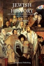Jewish History: An Essay In The Philosophy Of History