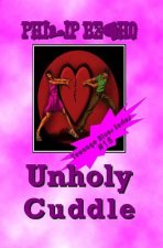 Unholy Cuddle: Teenage Blues Series