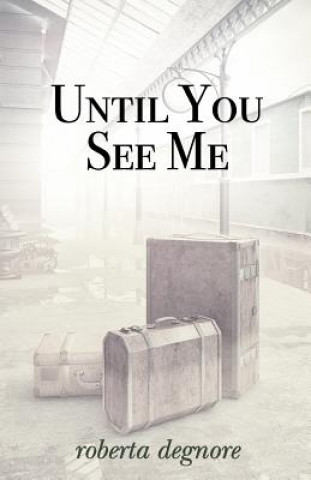 Until You See Me