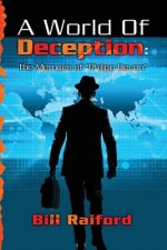 A World of Deception: The Memoirs of 