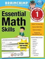 Essential Math Skills: 1st Grade Workbook For Ages 6-7