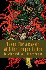 Tasha-The Assassin with the Dragon Tattoo