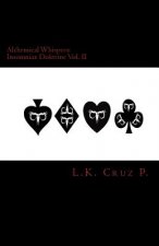 Alchemical Whispers: insomniax doktrine Vol. II: insomniax doktrine