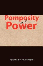 Pomposity and Power