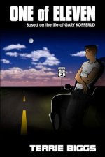 One of Eleven: Based on the life of Gary Kopperud