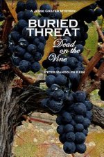 Buried Threat: Dead on the Vine