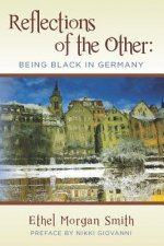 Reflections of the Other: Being Black in Germany