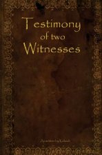 Testimony of two Witnesses