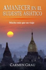 Amanecer en el Sudeste Asiatico