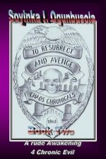 To Resurrect and Avenge the Chaos Chronicals Vol. 2: Chaos Chronicals