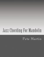 Jazz Chording For Mandolin