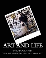 Art and Life: Photography