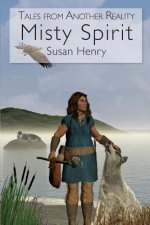 Tales From Another Reality: Misty Spirit