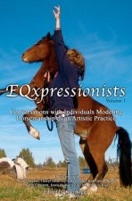 EQxpressionists: Individuals Modeling Horsemanship as an Artistic Practice