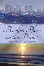 Another Place on the Planet: Lilyland