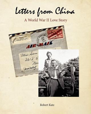 Letters from China: A World War II Love Story