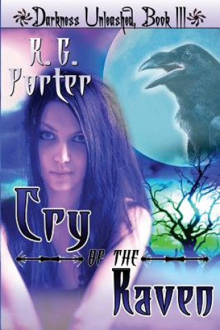 Cry of the Raven: Darkness Unleashed