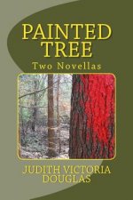 Painted Tree: Two Novellas
