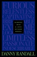 Glimpses into a Love Beyond Words