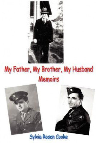 My Father, My Brother, My Husband: Memiors