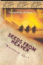 Seeds from Heaven: The 
