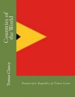 Countries of the World: Democratic Republic of Timor-Leste