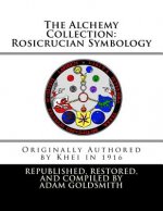 The Alchemy Collection: Rosicrucian Symbology