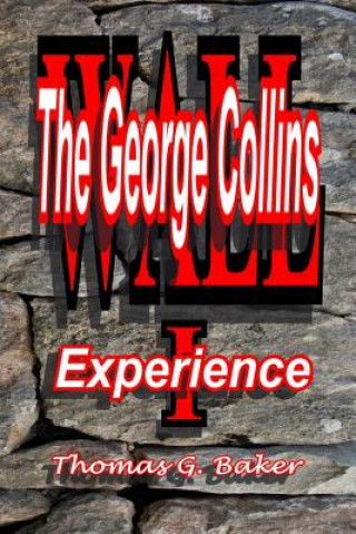 WALL The George Collins Experience
