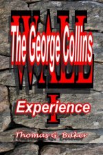 WALL The George Collins Experience