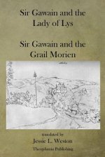 Sir Gawain and the Lady of Lys: Sir Gawain and the Grail Morien