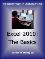 Excel 2010: The Basics