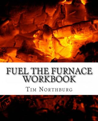 Fuel The Furnace Workbook