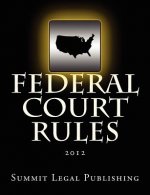Federal Court Rules: 2012
