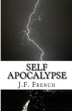 Self Apocalypse: The Beginning