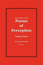 Poems of Perception: The Purgatory Series