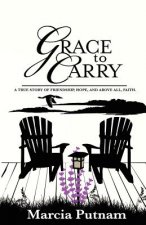 Grace To Carry